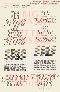 Big Caesars and Little Caesars