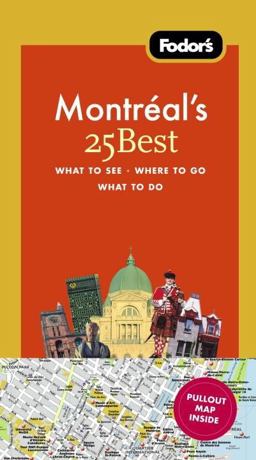 Fodor's Montreal's 25 Best 7th 9781400005444 Front Cover