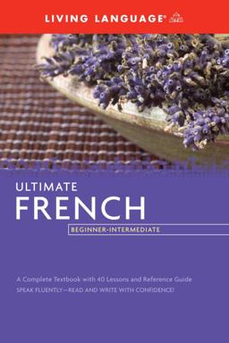 Ultimate French Beginner-Intermediate (Coursebook)  9781400009633 Front Cover