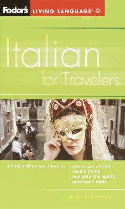 Fodor's Italian for Travelers 3rd 9781400014903 Front Cover