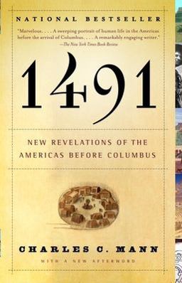 1491 (Second Edition) New Revelations of the Americas Before Columbus 2nd 9781400032051 Front Cover