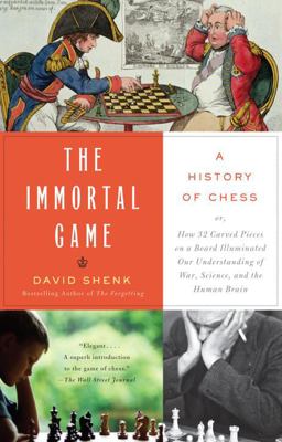 Immortal Game A History of Chess  9781400034086 Front Cover