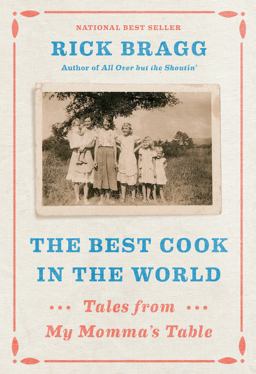Best Cook in the World Tales from My Momma's Table  9781400040414 Front Cover