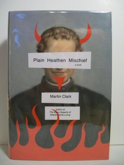 Plain Heathen Mischief