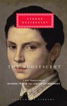 Adolescent Translated and Introduced by Richard Pevear and Larissa Volokhonsky  9781400041183 Front Cover