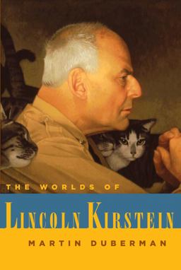 Worlds of Lincoln Kirstein  9781400041329 Front Cover