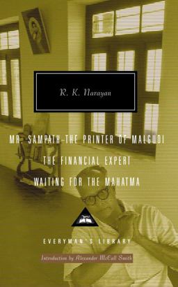 Mr. Sampath-The Printer of Malgudi, the Financial Expert, Waiting for the Mahatma Introduction by Alexander Mccall Smith  9781400044771 Front Cover