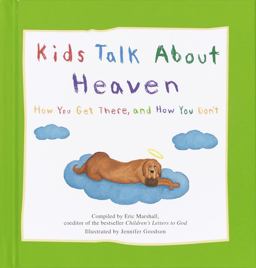 Kids Talk about Heaven