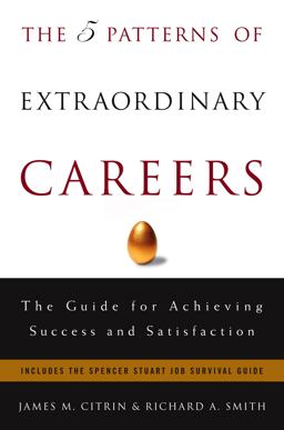 The 5 Patterns of Extraordinary Careers