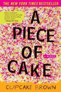 Piece of Cake A Memoir  9781400052295 Front Cover