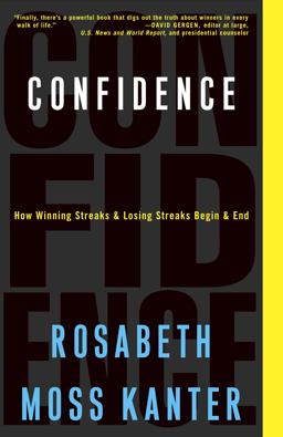 Confidence How Winning Streaks and Losing Streaks Begin and End  9781400052912 Front Cover