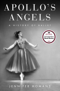 Apollo's Angels A History of Ballet  9781400060603 Front Cover