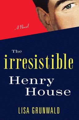 Irresistible Henry House  9781400063000 Front Cover
