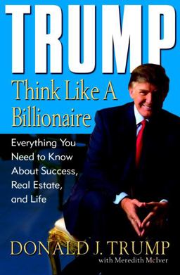 Trump Think Like a Billionaire  9781400063550 Front Cover