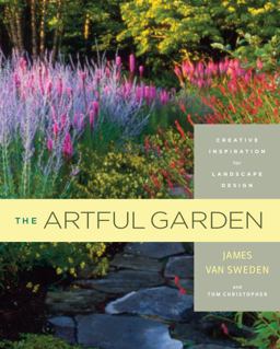Artful Garden Creative Inspiration for Landscape Design  9781400063895 Front Cover