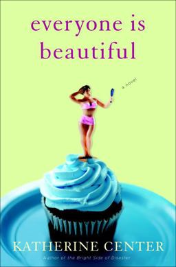 Everyone Is Beautiful A Novel  9781400066438 Front Cover