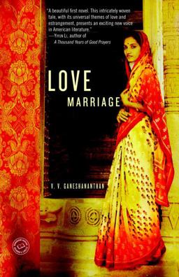 Love Marriage A Novel  9781400066698 Front Cover
