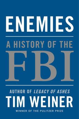 Enemies A History of the FBI  9781400067480 Front Cover