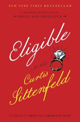 Eligible A Modern Retelling of Pride and Prejudice  9781400068326 Front Cover