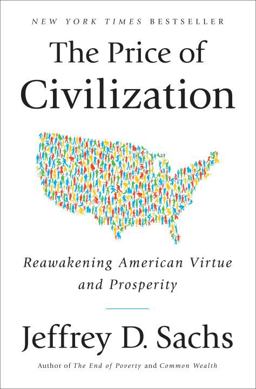 Price of Civilization Reawakening American Virtue and Prosperity  9781400068418 Front Cover