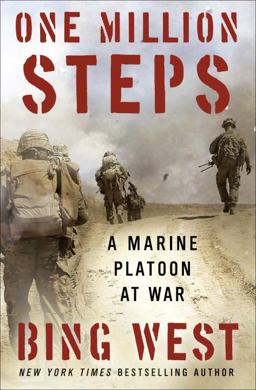 One Million Steps A Marine Platoon at War  9781400068746 Front Cover