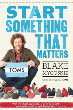 Start Something That Matters  9781400069187 Front Cover
