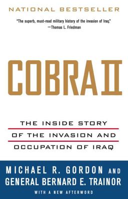 Cobra II The Inside Story of the Invasion and Occupation of Iraq  9781400075393 Front Cover