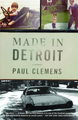 Made in Detroit A Memoir  9781400075966 Front Cover