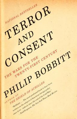 Terror and Consent The Wars for the Twenty-First Century  9781400077014 Front Cover