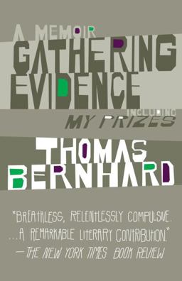 Gathering Evidence and My Prizes A Memoir  9781400077625 Front Cover