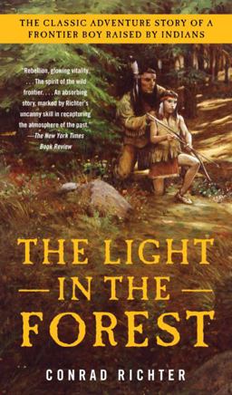 Light in the Forest  9781400077885 Front Cover