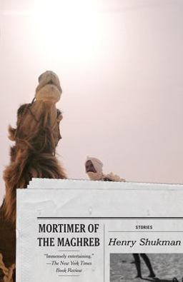 Mortimer of the Maghreb Stories  9781400078516 Front Cover