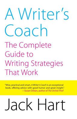 Writer's Coach The Complete Guide to Writing Strategies That Work  9781400078691 Front Cover
