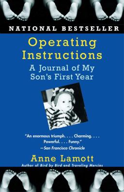 Operating Instructions A Journal of My Son's First Year  9781400079094 Front Cover