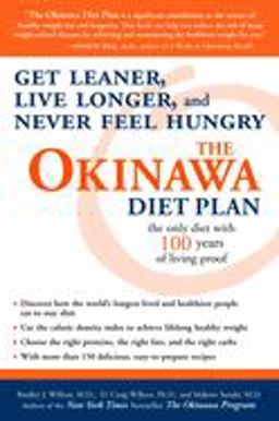 Okinawa Diet Plan Get Leaner, Live Longer, and Never Feel Hungry  9781400082001 Front Cover