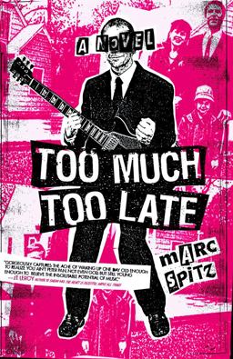 Too Much, Too Late  9781400082933 Front Cover