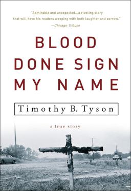 Blood Done Sign My Name A True Story  9781400083114 Front Cover