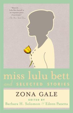 Miss Lulu Bett and Stories  9781400095384 Front Cover