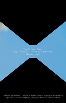 Second Plane September 11: Terror and Boredom  9781400096008 Front Cover