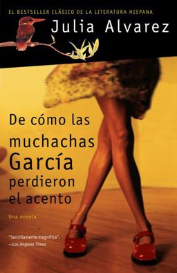 Cï¿½mo Las Muchachas Garcï¿½a Perdieron el Acento  9781400096947 Front Cover