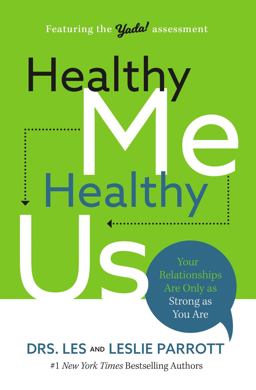 Healthy Me, Healthy Us Your Relationships Are Only As Strong As You Are  9781400207855 Front Cover