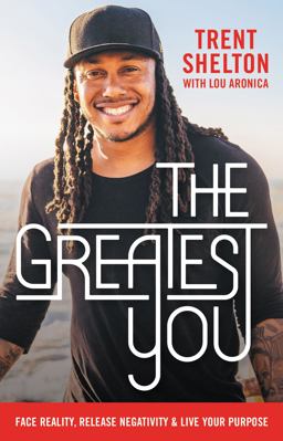 Greatest You Face Reality, Release Negativity, and Live Your Purpose  9781400207930 Front Cover