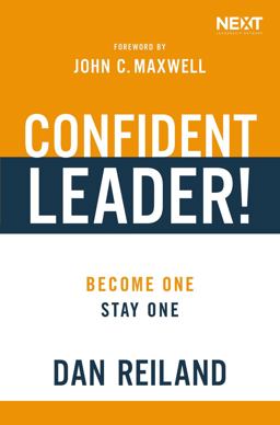 Confident Leader! Become One, Stay One  9781400217205 Front Cover