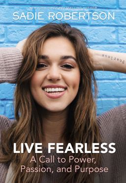 Live Fearless A Call to Power, Passion, and Purpose  9781400309399 Front Cover