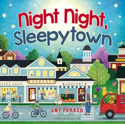 Night Night, Sleepytown  9781400310036 Front Cover