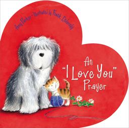 "I Love You" Prayer  9781400318414 Front Cover