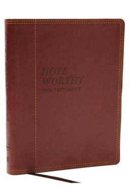 NoteWorthy New Testament:Read and Journal Through the New Testament in a Year (Brown, Comfort Print)