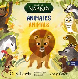 The Chronicles of Narnia: Animals / Las Crónicas de Narnia: Animales, Bilingual Board Book