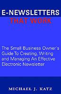 E-Newsletters That Work