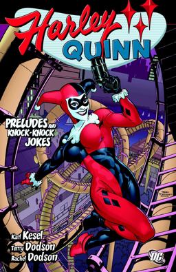 Harley Quinn: Preludes and Knock Knock Jokes SC  9781401216573 Front Cover